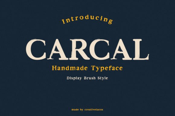 Carcal Brush: A Font That Adds Personality to Your Brand